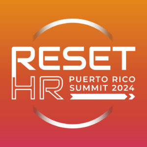 Reset HR Puerto Rico Summit